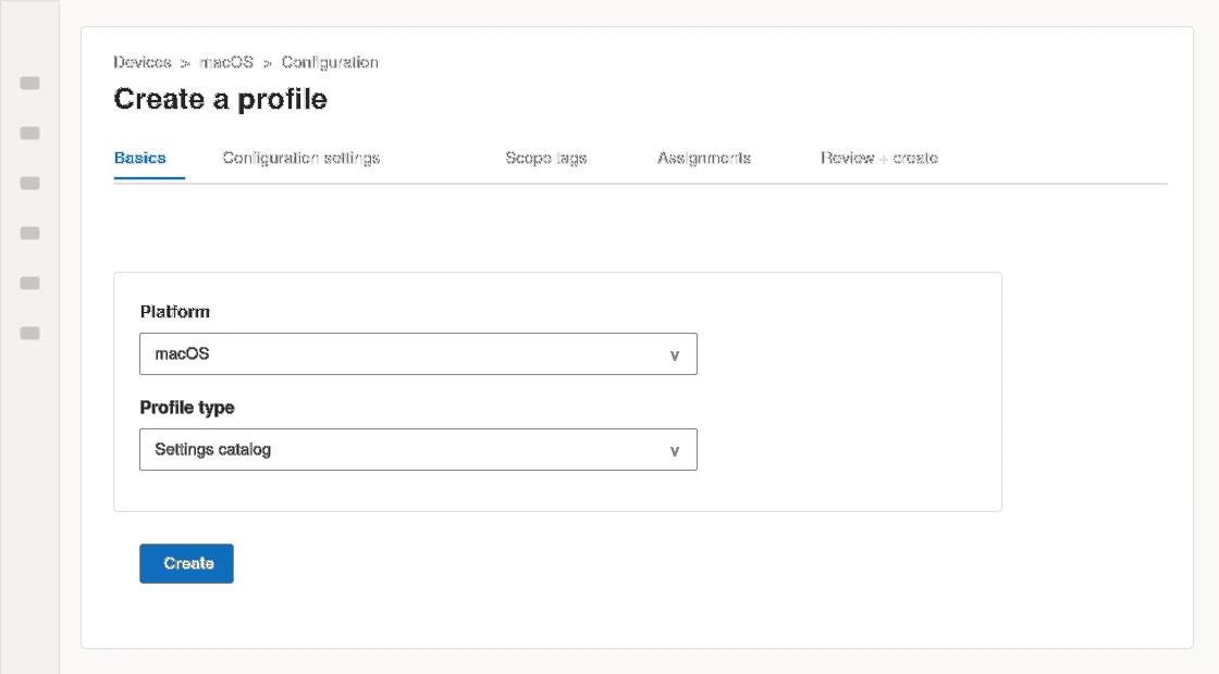 Intune admin center: Create a profile with Platform macOS and Profile type Settings catalog